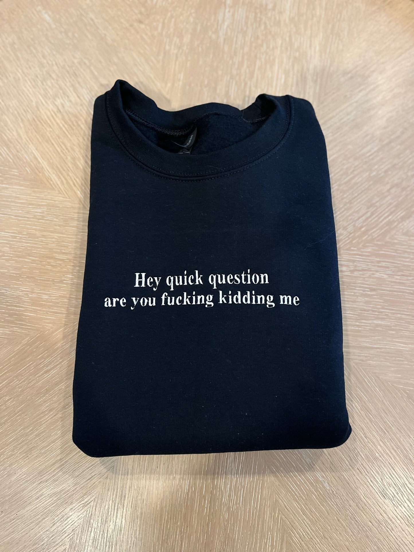 Quick question embroidered crewneck sweatshirt